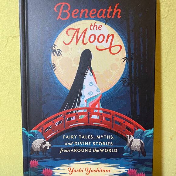 Beneath the Moon Yoshi Yoshitani Fairy Tales Myths Hardcover - Picture 1 of 2